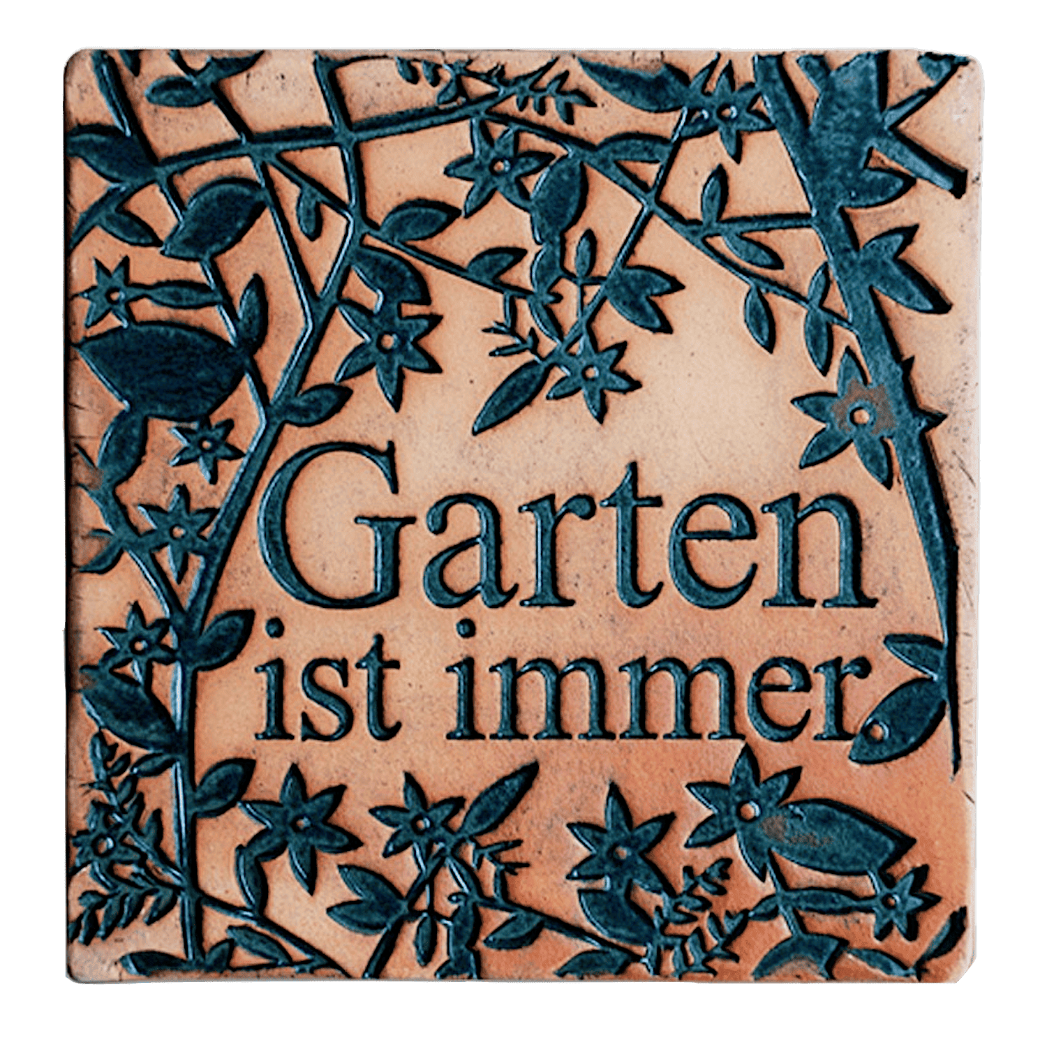 Keramikfliese "GARTEN IST IMMER"